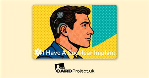I Have A Cochlear Impant Awareness Card Design 2