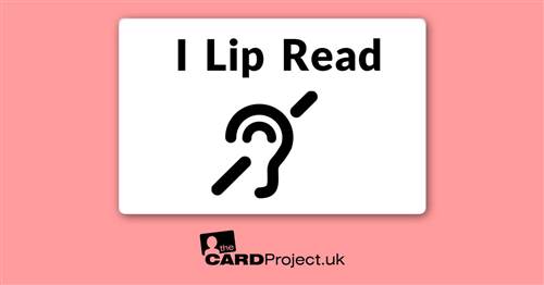 I Lip Read Card 